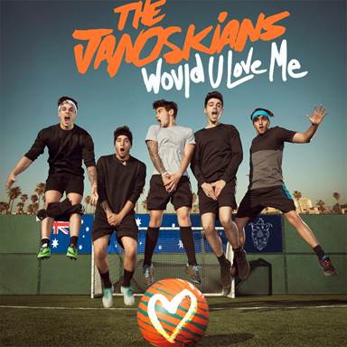 The Janoskians release new ‘Would U Love Me EP’