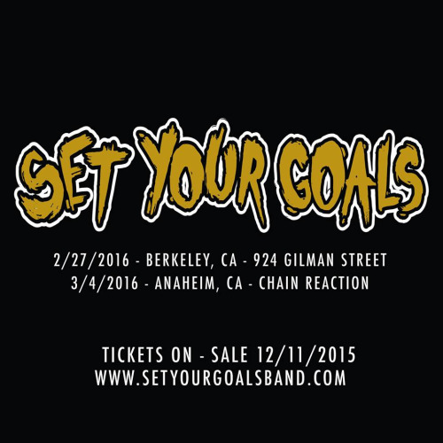 Set Your Goals Announce 2016 Shows