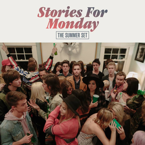 The Summer Set’s ‘Stories For Monday’ album stream