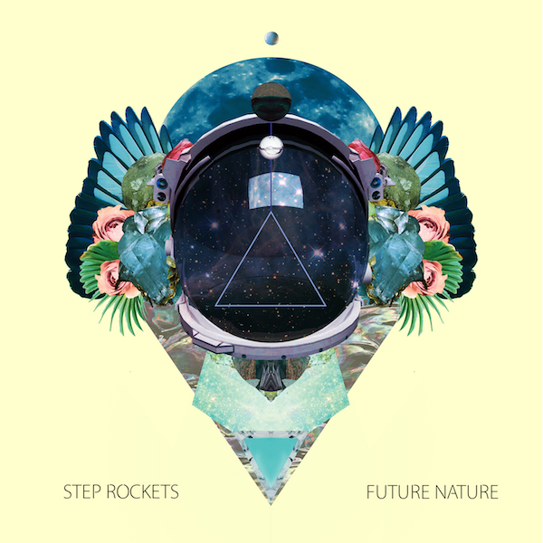 Album Review: Step Rockets ‘Future Nature’