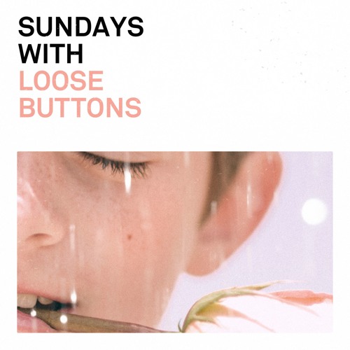 Album Review: Loose Buttons ‘Sundays EP’